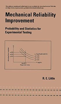 portada Mechanical Reliability Improvement: Probability and Statistics for Experimental Testing (Mechanical Engineering)