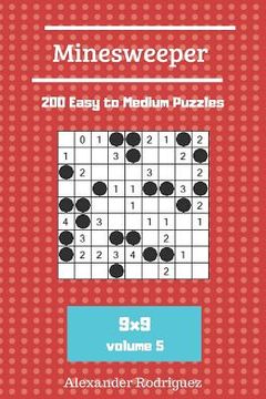 portada Minesweeper Puzzles - 200 Easy to Medium vol. 5 (en Inglés)