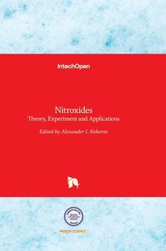 portada Nitroxides: Theory, Experiment and Applications (en Inglés)