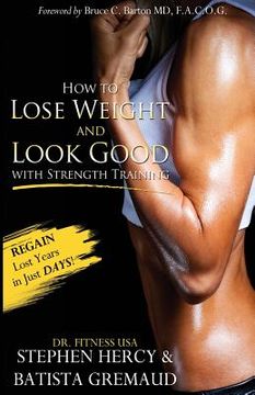 portada How to lose weight and look good with strength training (en Inglés)