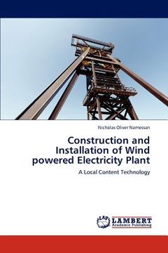portada construction and installation of wind powered electricity plant (en Inglés)