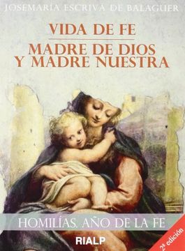 homilías. año de la fe. vida de fe