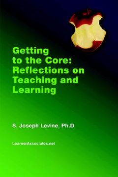 portada getting to the core: reflections on teaching and learning (in English)