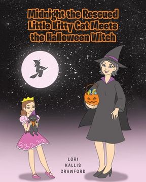 portada Midnight the Rescued Little Kitty Cat Meets the Halloween Witch (en Inglés)