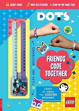 portada Lego (R) Dots (R): Friends Code Together (with Stickers, Lego Tiles and Two Wristbands)