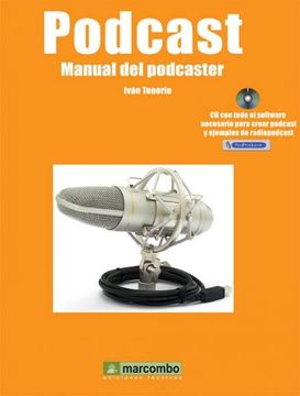 portada Podcast. Manual del Podcaster. (Incluye cd)