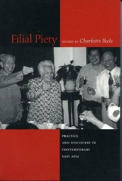 portada Filial Piety: Practice and Discourse in Contemporary East Asia (en Inglés)