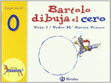 portada Bartolo Dibuja el Cero (in Spanish)