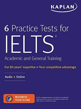 portada 6 Practice Tests for Ielts Academic and General Training: Audio + Online (Kaplan Test Prep) (en Inglés)