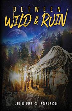 portada Between Wild and Ruin (en Inglés)