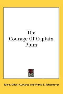 portada the courage of captain plum