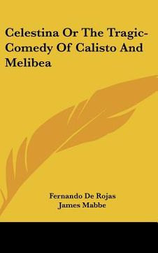 portada celestina or the tragic-comedy of calisto and melibea (en Inglés)