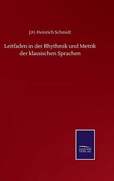 portada Leitfaden in der Rhythmik und Metrik der Klassischen Sprachen (en Alemán)