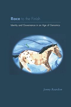 portada Race to the Finish: Identity and Governance in an age of Genomics (In-Formation) (en Inglés)