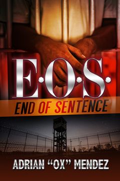 portada E.O.S.: End of Sentence (en Inglés)