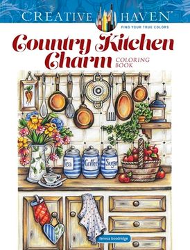 portada Creative Haven Country Kitchen Charm Coloring Book (en Inglés)