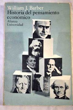 Libro Historia Del Pensamiento Económico De William J Barber - Buscalibre