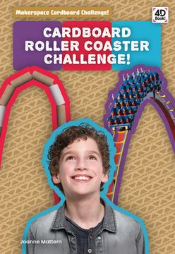 portada Cardboard Roller Coaster Challenge! (Makerspace Cardboard Challenge! ) (en Inglés)