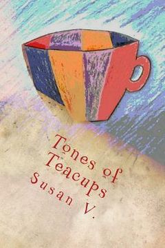 portada Tones of Teacups (en Inglés)