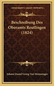 portada Beschreibung Des Oberamts Reutlingen (1824) (in German)