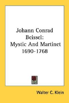 portada johann conrad beissel: mystic and martinet 1690-1768 (en Inglés)