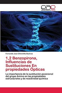 portada 1,2 Benzopirona, Influencias de Sustituciones en Propiedades Ópticas: La Importancia de la Sustitución Posicional del Grupo Amino en las Propiedades Estructurales y de Reactividad Química