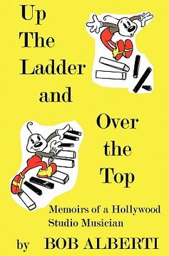 portada up the ladder and over the top (en Inglés)