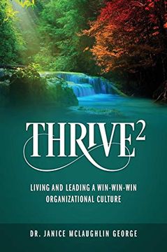 portada Thrive²: Living and Leading a Win-Win-Win Organizational Culture (in English)