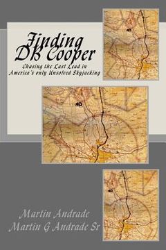 portada Finding DB Cooper: Chasing the Last Lead in America's only Unsolved skyjacking