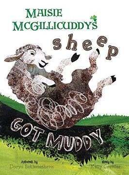 portada Maisie Mcgillicuddy'S Sheep got Muddy (en Inglés)