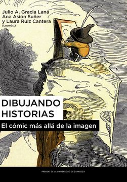 portada Dibujando Historias: El Cómic más Allá de la Imagen (Fuera de Colección)