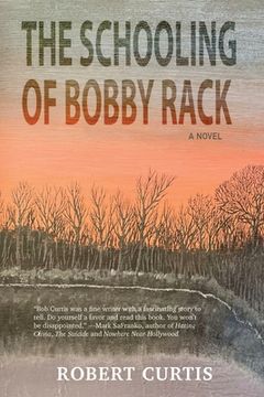 portada The Schooling of Bobby Rack (en Inglés)