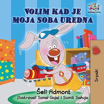 portada I Love to Keep my Room Clean (Serbian Book for Kids): Serbian Children's Book (Serbian Bedtime Collection) (en Serbio)