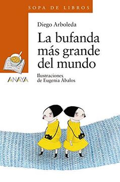 portada La Bufanda más Grande del Mundo (Literatura Infantil (6-11 Años) - Sopa de Libros)