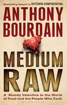 portada medium raw: a bloody valentine to the world of food and the people who cook (in English)