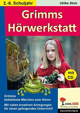 portada Grimms Hörwerkstatt: Die etwas andere Märchenkiste - 50 Kopiervorlagen (en Alemán)