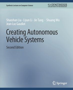 portada Creating Autonomous Vehicle Systems, Second Edition (in English)