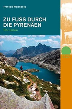 portada Zu fuß Durch die Pyrenäen; Teil: Der Osten mit Fotos von Marion Nitsch (en Alemán)