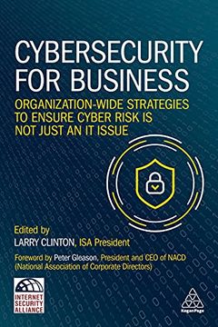 portada Cybersecurity for Business: Organization-Wide Strategies to Ensure Cyber Risk is not Just an it Issue (in English)