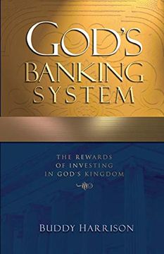 portada God's Banking System: The Rewards of Investing in God's Kingdom (in English)