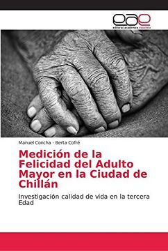 portada Medición de la Felicidad del Adulto Mayor en la Ciudad de Chillán