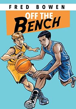 portada Off the Bench (Fred Bowen Sports Story Series) (en Inglés)