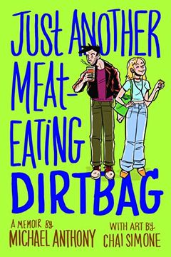 portada Just Another Meat-Eating Dirtbag: A Memoir (in English)