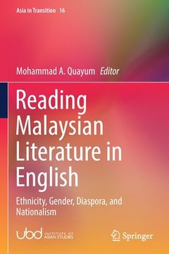 portada Reading Malaysian Literature in English: Ethnicity, Gender, Diaspora, and Nationalism 