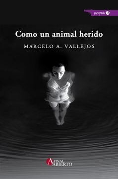 portada Como un Animal Herido (in Spanish)