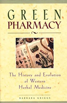 portada Green Pharmacy: The History and Evolution of Western Herbal Medicine (en Inglés)