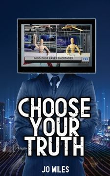 portada Choose Your Truth (in English)