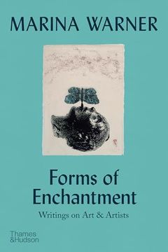 portada Forms of Enchantment: Writings on art & Artists (Paperback) (en Inglés)