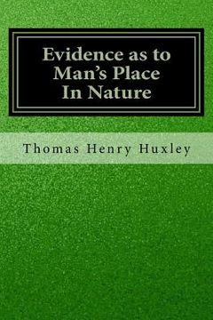 portada Evidence as to Man's Place In Nature (en Inglés)
