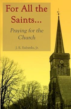 portada For all the Saints: Praying for the Church (en Inglés)